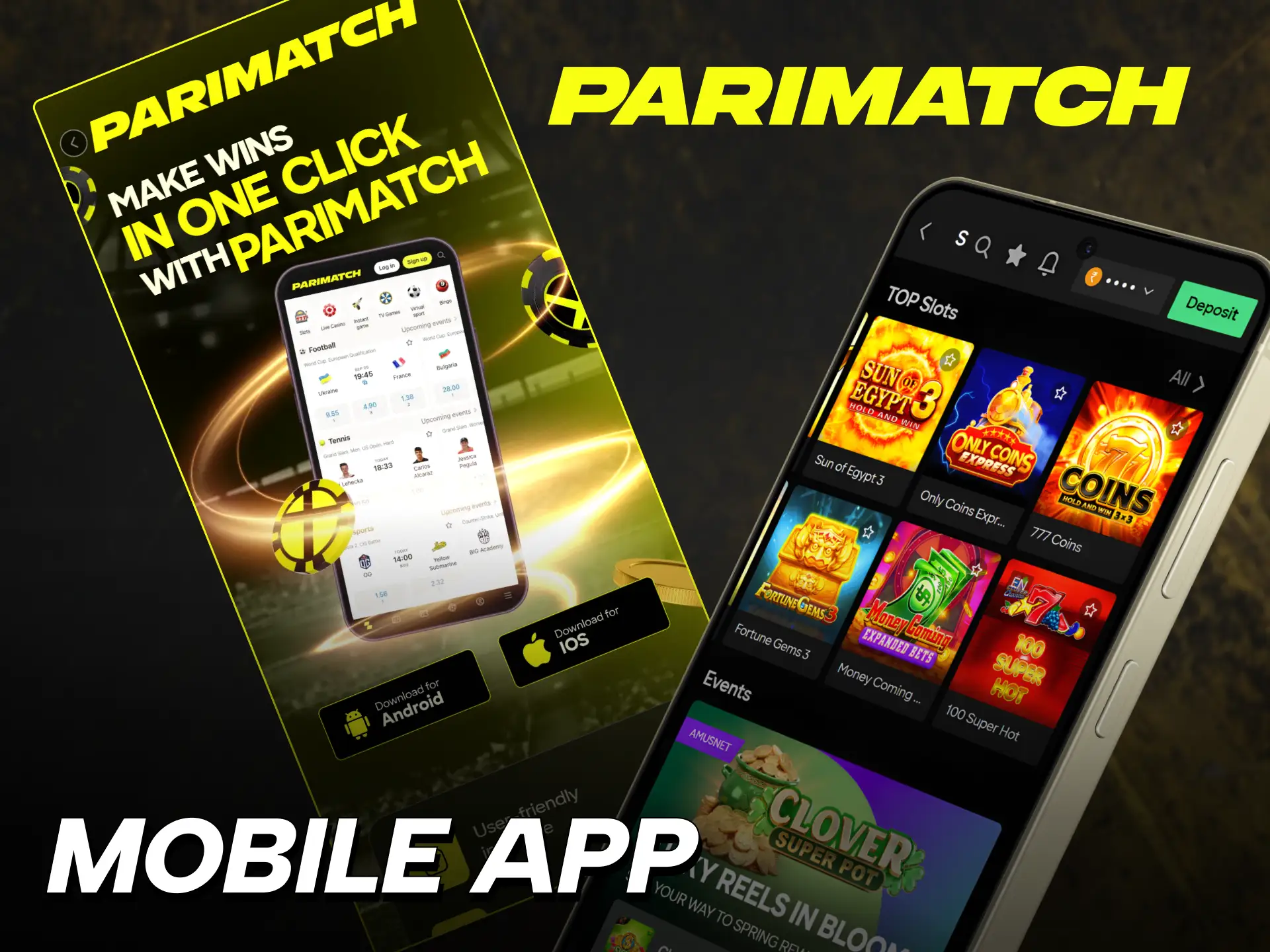Download the Parimatch app to enjoy premium Slots on your mobile.